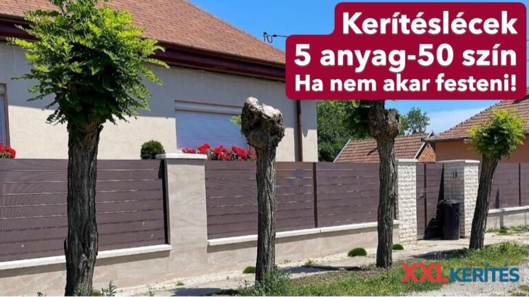 Prémium kerítésléc kínálat az XXL kerítésnél